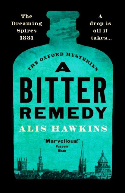 Bitter Remedy - A totally compelling historical mystery (Hawkins Alis)(Paperback / softback)