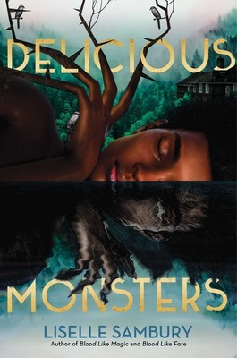 Delicious Monsters (Sambury Liselle)(Paperback)