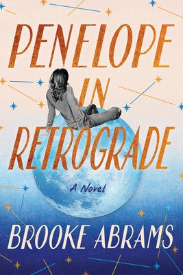Penelope in Retrograde (Abrams Brooke)(Pevná vazba)