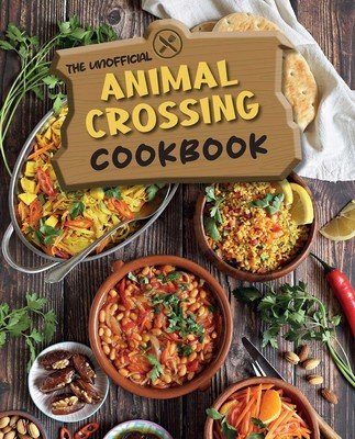 The Unofficial Animal Crossing Cookbook (Grimm Tom)(Pevná vazba)
