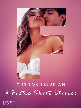 F is for Freudian: 4 Erotic Short Stories - e-kniha