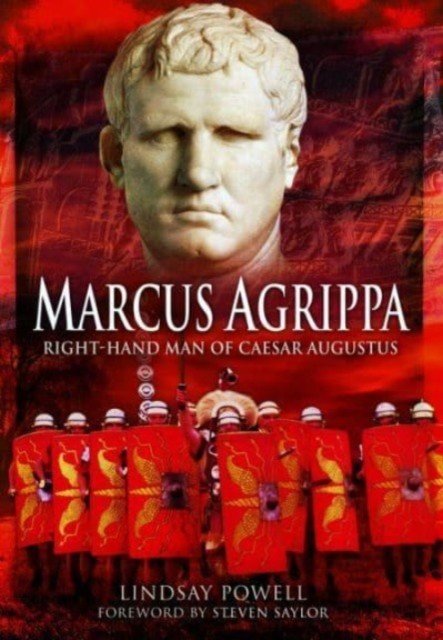 Marcus Agrippa: Right-Hand Man of Caesar Augustus (Powell Lindsay)(Paperback)
