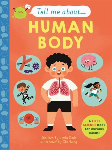 Tell Me About: The Human Body (Dodd Emily)(Pevná vazba)