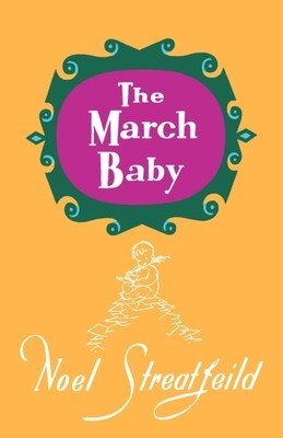 The March Baby (Streatfeild Noel)(Pevná vazba)