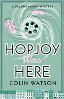 Hopjoy Was Here (Watson Colin)(Paperback / softback)