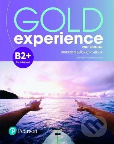 Gold Experience B2+ Student's Book & Interactive eBook with Digital Resources & App, 2ed