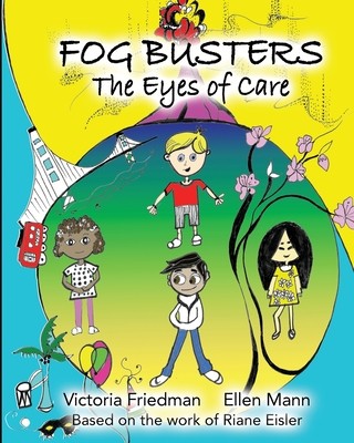 Fog Busters: Eyes of Care (Friedman Victoria)(Paperback)