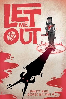 Let Me Out (Nahil Emmett)(Paperback)