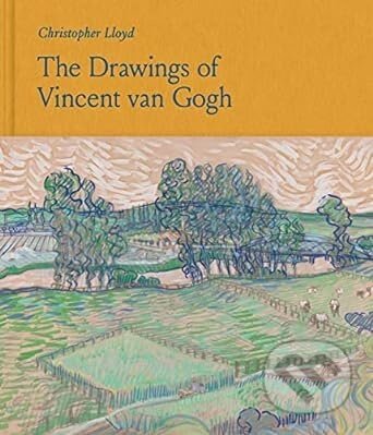 The Drawings of Vincent van Gogh - Christopher Lloyd