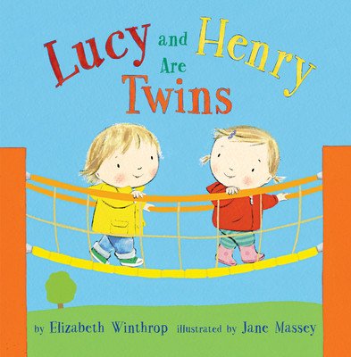 Lucy and Henry Are Twins (Winthrop Elizabeth)(Paperback)