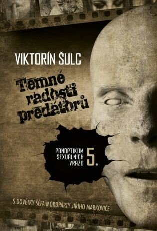 PŘEDPRODEJ: Temné radosti predátorů - Viktorín Šulc - e-kniha