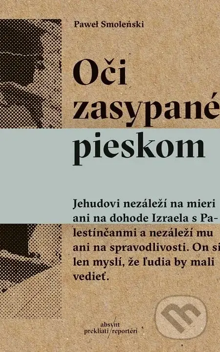 Oči zasypané pieskom - Pawel Smoleński