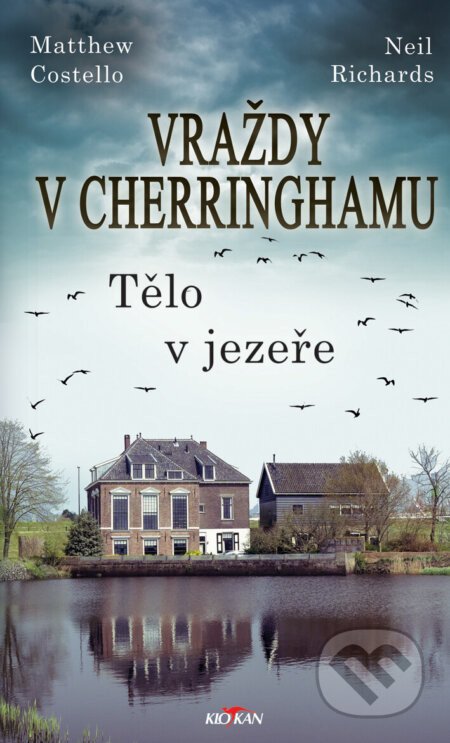 Vraždy v Cehrringhamu - Tělo v jezeře - Matthew Costello, Neil Richards
