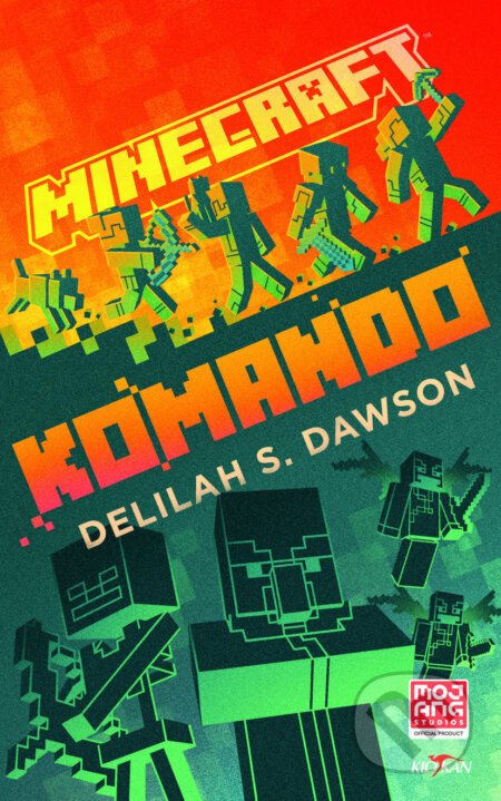 Minecraft - Komando - Delilah S. Dawson