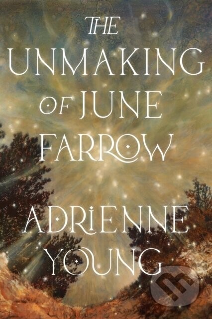 The Unmaking of June Farrow - Adrienne Young