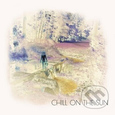 Breviár magických rastlín a húb - Chill On The Sun