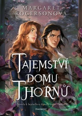 Tajemství domu Thornů - Margaret Rogerson