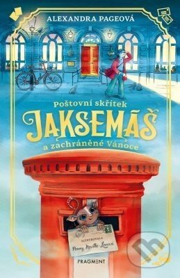 Poštovní skřítek Jaksemáš a zachráněné Vánoce - Alexandra Page, Penny Neville-Lee (Ilustrátor)