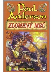 Zlomený meč - Poul Anderson