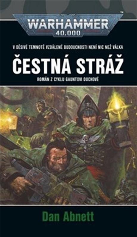 Warhammer 40 000 Čestná stráž - Dan Abnett