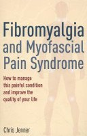 Fibromyalgia and Myofascial Pain Syndrome (Jenner Chris)(Paperback)