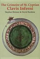 Grimoire of St Cyprian Clavis Inferni (Skinner Dr Stephen)(Pevná vazba)