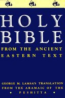 Ancient Eastern Text Bible-OE: George M. Lamsa's Translations from the Aramaic of the Peshitta (Lamsa George M.)(Paperback)