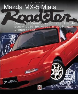 Mazda MX-5 Miata Roadster: Design & Development (Long Brian)(Paperback)