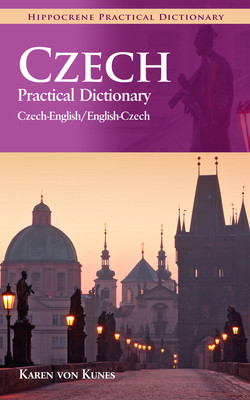 Czech-English/English-Czech Practical Dictionary (Von Kunes Karen)(Paperback)