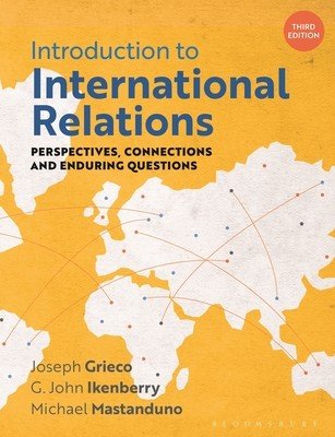 Introduction to International Relations: Perspectives, Connections and Enduring Questions (Grieco Joseph)(Paperback)