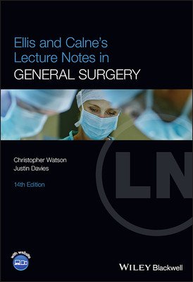 Ellis and Calne's Lecture Notes in General Surgery , 14th Edition (Watson C)(Paperback / softback)