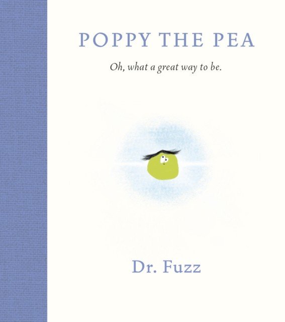 Poppy The Pea - Oh, what a great way to be (Sharifi-Yazdi Farzad)(Pevná vazba)
