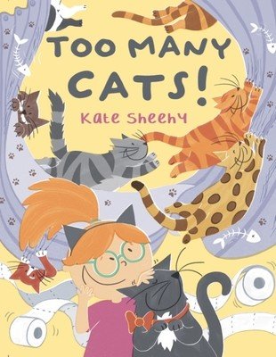 Too Many Cats! (Sheehy Kate)(Pevná vazba)