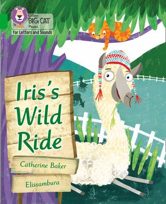 Iris's Wild Ride: Band 05/Green (Baker Catherine)(Paperback)