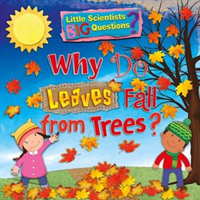 Why Do Leaves Fall From Trees? (Owen Ruth)(Paperback / softback)