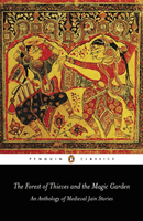 Forest of Thieves and the Magic Garden - An Anthology of Medieval Jain Stories (Granoff Phyllis)(Paperback / softback)