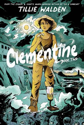 Clementine Book Two (Walden Tillie)(Paperback)
