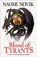 Blood of Tyrants (Novik Naomi)(Paperback / softback)