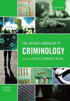 The Oxford Handbook of Criminology 7th Edition (Liebling)(Paperback)