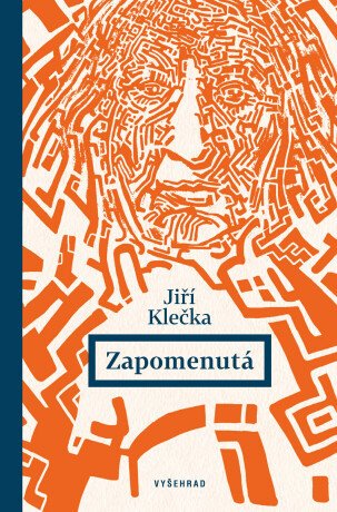 Zapomenutá - Jiří Klečka - e-kniha