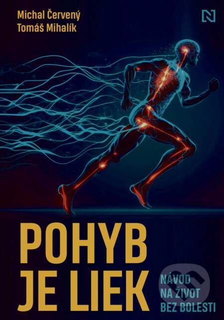 Pohyb je liek - Michal Červený, Tomáš Mihalík