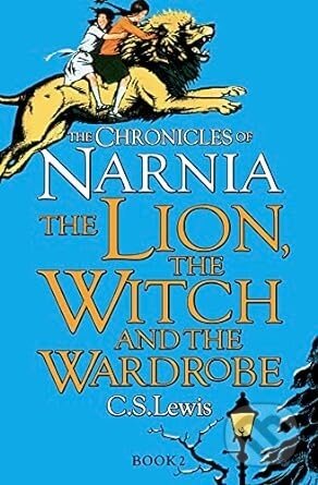 The Lion, the Witch and the Wardrobe - C. S. Lewis, Joey Chou (Ilustrátor)