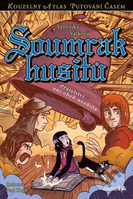Soumrak husitů - Veronika Válková, Petr Kopl