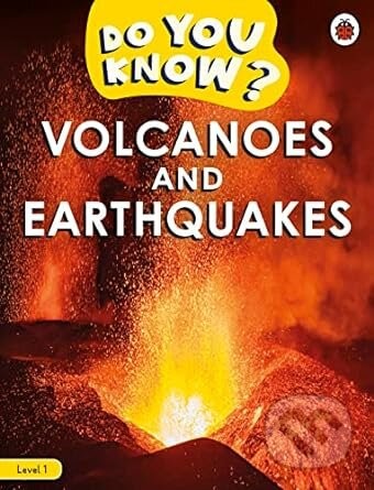 Do You Know? Level 1 - Volcanoes and Earthquakes - Ladybird