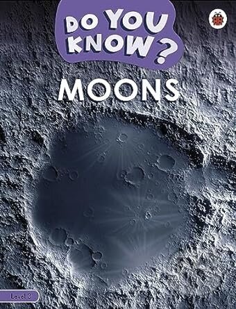 Do You Know? Level 3 - Moons - Ladybird