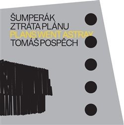Šumperák - Ztráta plánu / Plans went astray - Tomáš Pospěch, Martina Mertová