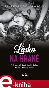 Láska na hraně - Penelope Douglasová