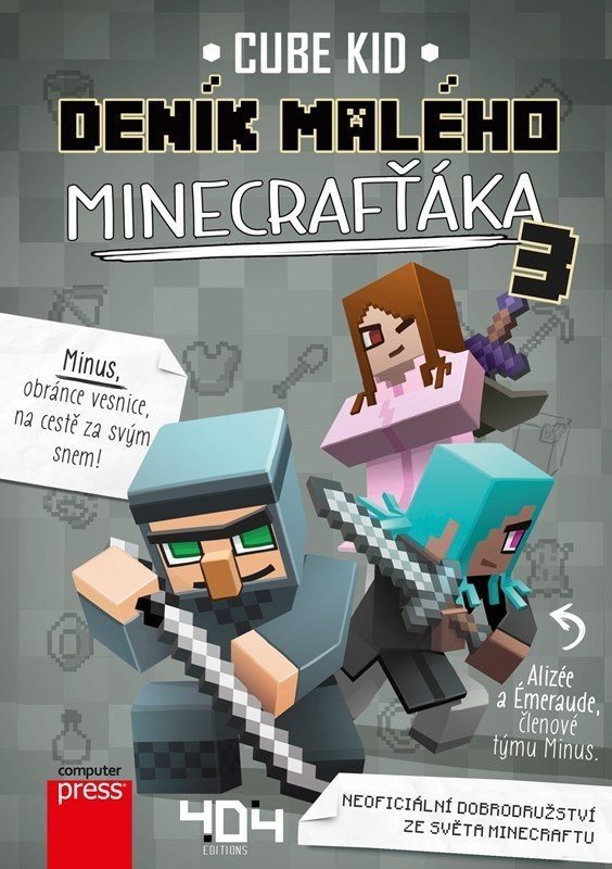 Deník malého Minecrafťáka 3, 1. vydání - Cube Kid