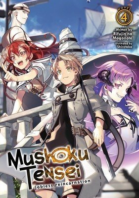 Mushoku Tensei: Jobless Reincarnation (Light Novel) Vol. 4 (Magonote Rifujin Na)(Paperback)