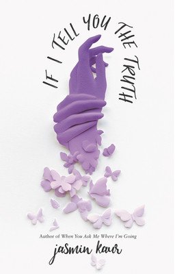 If I Tell You the Truth (Kaur Jasmin)(Pevná vazba)